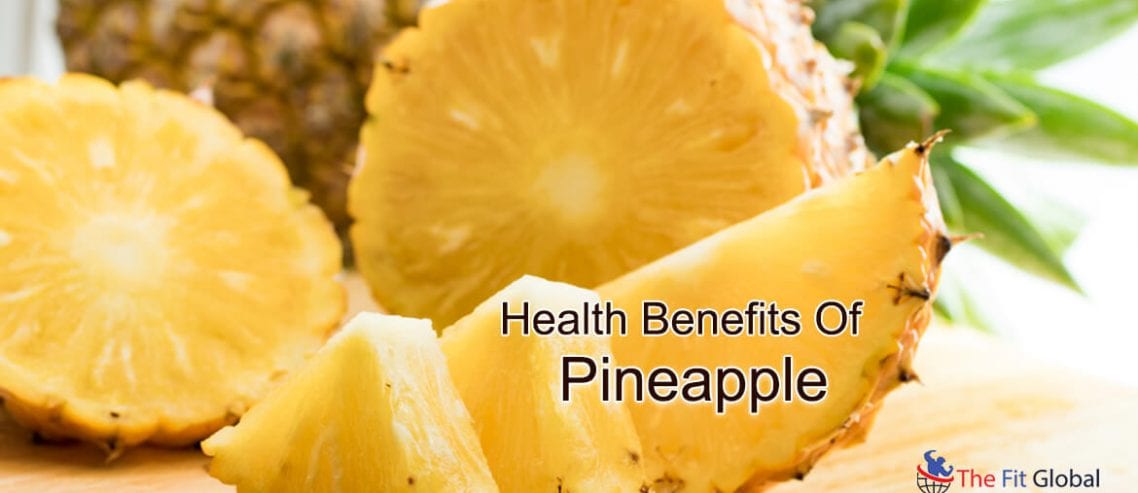 Health Benefits Of Pineapple