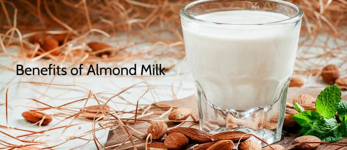 Benefits of Almond Milk