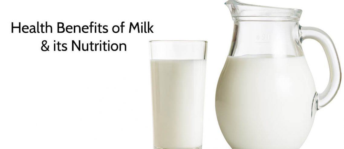 Health Benefits of Milk & its Nutrition